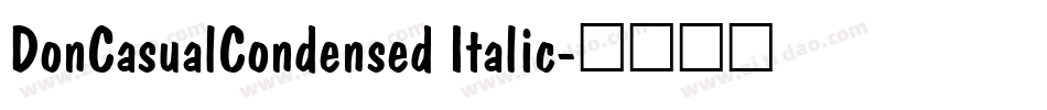 DonCasualCondensed Italic字体转换